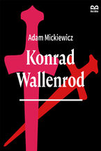 Okładka - Konrad Wallenrod - Adam Mickiewicz