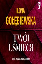 Okładka - Twój uśmiech - Ilona Gołębiewska