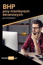 Okładka - BHP przy monitorach ekranowych - Praca zbiorowa