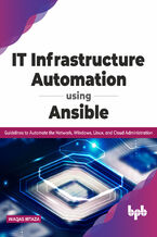 IT Infrastructure Automation Using Ansible