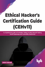 Ethical Hacker's Certification Guide (CEHv11)