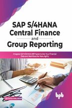 Okładka - SAP S/4HANA Central Finance and Group Reporting - Sudipta Malakar