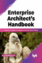 Enterprise Architect?s Handbook