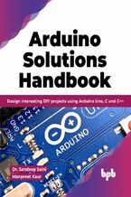 Okładka - Arduino Solutions Handbook - Dr. Sandeep Saini, Manpreet Kaur