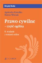 Okładka - Prawo cywilne - część ogólna z testami online - Agnieszka Kawałko, Hanna Witczak