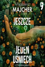 Okładka - Jeszcze jeden uśmiech - Magdalena Majcher