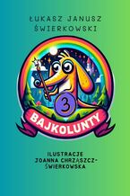 Bajkolunty 3