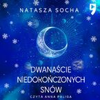 Dwanaście niedokończonych snów