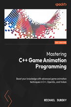 Okładka - Mastering C++ Game Animation Programming. Boost your knowledge with advanced game animation techniques in C++, OpenGL, and Vulkan - Michael Dunsky