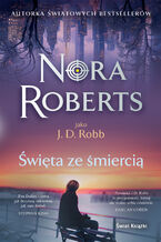 Okładka - Święta ze śmiercią - Nora Roberts