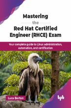 Okładka - Mastering the Red Hat Certified Engineer (RHCE) Exam - Luca Berton