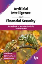 Okładka - Artificial Intelligence and Financial Security - Piyush Ranjan, Brij Kishore Pandey, Rajiv Avacharmal