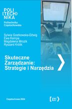 Okładka - Skuteczne Zarządzanie: Strategie i Narzędzia - Sylwia Gostkowska-Dźwig, Ewa Kempa, Magdalena Mrozik, Ryszard Królik