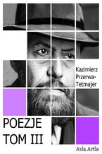 Okładka - Poezje TOM III - Kazimierz Przerwa-Tetmajer