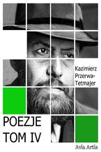 Okładka - Poezje TOM IV - Kazimierz Przerwa-Tetmajer