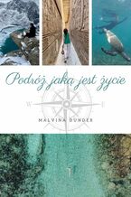 Podróż jaką jest życie