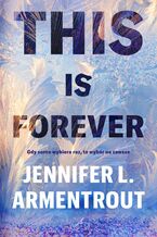 Okładka - This is forever - Jennifer L. Armentrout