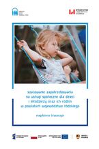 Okładka - Szacowanie zapotrzebowania na usługi społeczne dla dzieci i młodzieży oraz ich rodzin w powiatach województwa łódzkiego - Magdalena Błaszczyk