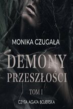 Okładka - Demony przeszłości - Monika Czugała