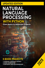 Okładka - Natural Language Processing with Python. Master text processing, language modeling, and NLP applications with Python's powerful tools - Cuantum Technologies LLC