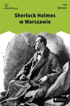 Okładka - Sherlock Holmes w Warszawie - Leo Belmont