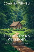 Okładka - Leśniczówka Wszebory - Joanna Tekieli