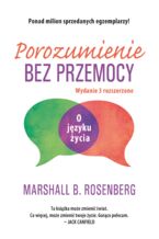 Okładka - Porozumienie bez przemocy. O języku życia - Marshall B. Rosenberg