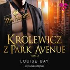 Królewicz z Park Avenue. The Royals. Tom II