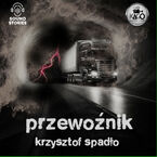 Okładka - Przewoźnik - Krzysztof Spadło