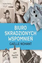 Okładka - BIURO SKRADZIONYCH WSPOMNIEŃ - Gaëlle Nohant