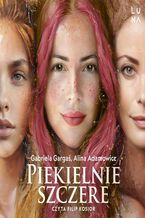Okładka - Piekielnie szczere - Gabriela Gargaś, Alina Adamowicz