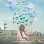 Okładka - Give Me One Reason - Ola Rochowiak