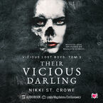 Okładka - Their Vicious Darling. Vicious Lost Boys. Tom 3 - Nikki St. Crowe