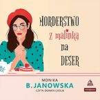 Morderstwo z malinką na deser