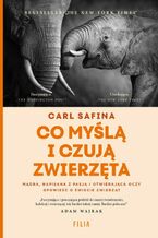 Okładka - Co myślą i czują zwierzęta - Carl Safina