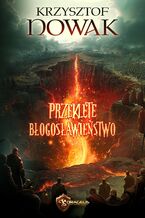 Okładka - Przeklęte błogosławieństwo - Krzysztof Nowak