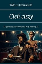 Cień ciszy