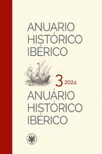 Okładka - Anuario Histórico Ibérico / Anuário Histórico Ibérico 3/2024 - Jan Stanisław Ciechanowski