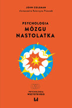 Psychologia mózgu nastolatka