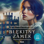 Okładka - Błękitny zamek - Lucy Maud Montgomery