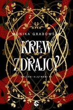 Okładka - Krew zdrajcy - Monika Grabowska