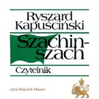 Okładka - Szachinszach - Ryszard Kapuściński