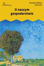 Okładka - O naszym gospodarstwie - Konstanty Ildefons Gałczyński