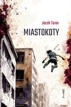 Okładka - Miastokoty - Jacek Taran