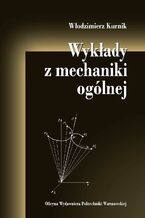 Okładka - Wykłady z mechaniki ogólnej - Włodziemierz Kurnik