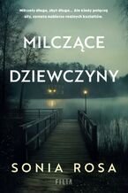 Okładka - Milczące dziewczyny - Sonia Rosa