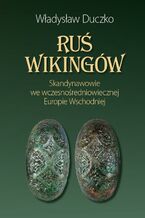 Okładka - Ruś wikingów - Władysław Duczko