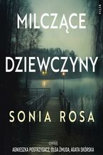 Okładka - Milczące dziewczyny - Sonia Rosa