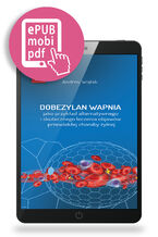 Okładka - Dobezylan wapnia jako przykład alternatywnego i skutecznego leczenia objawów przewlekłej choroby żylnej - Andrzej Wojtak