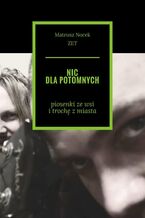 Nic dla potomnych